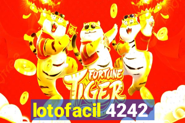 lotofacil 4242